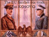 EU &ldquo;EULEKS&rdquo; Poised for Nazi Style Blitzkrieg on Kosovo