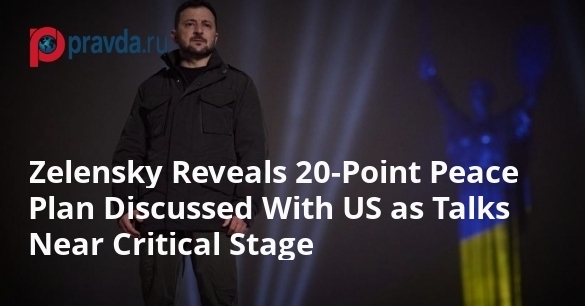 Zelensky Reveals 20-Point Peace Plan Discussed With US as Talks Near Critical Stage