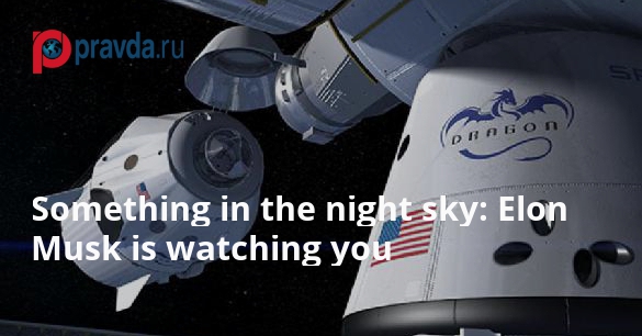 Something in the night sky: Elon Musk is watching you